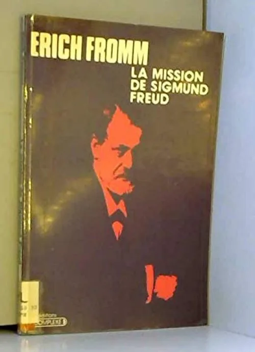 LA MISSION DE SIGMUND FREUD