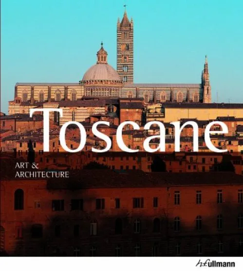 Toscane, art et architecture