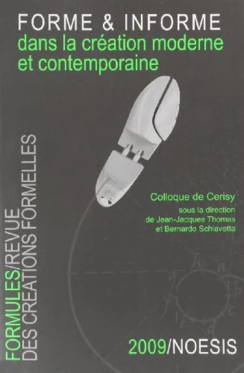 Formules, N° 13 : La forme et l'informe dans la création moderne et contemporaine