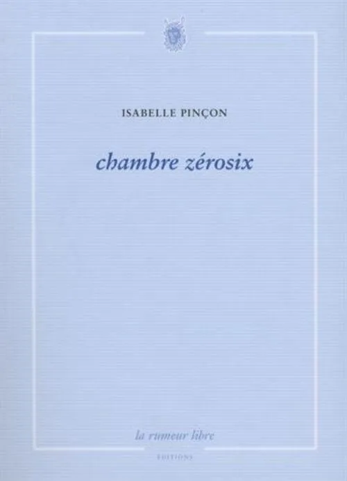 Chambre Zerosix