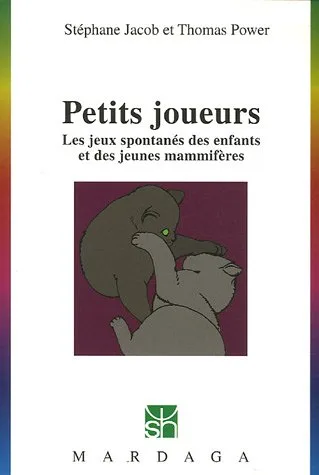 PETITS JOUEURS. LES JEUX SPONTANES DES ENFANTS