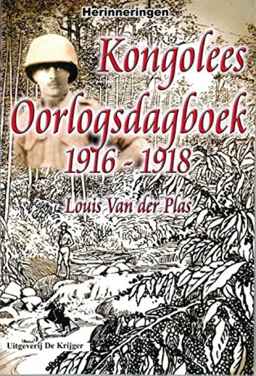 Kongolees oorlogsdagboek 1916-1918: herinneringen