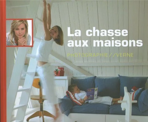 La Chasse Aux Maisons