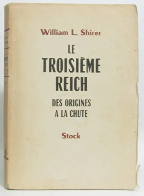 Le troisième Reich. Des origines à la Chute Tome 1