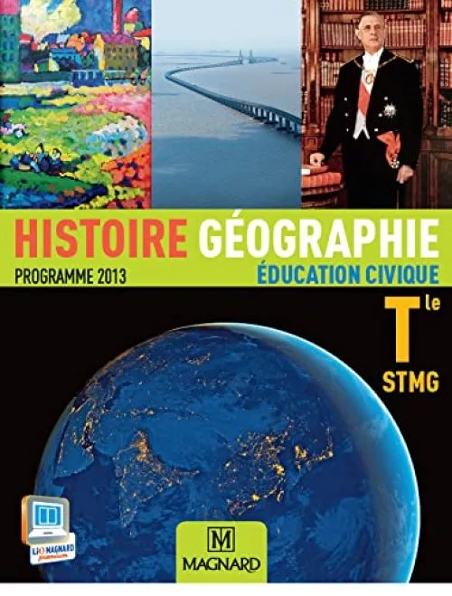 Histoire Géographie Education civique Tle STMG : Programme 2013