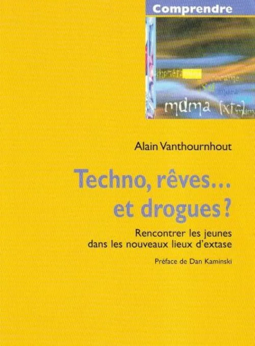 Techno, rêves... et drogues ? (2001)