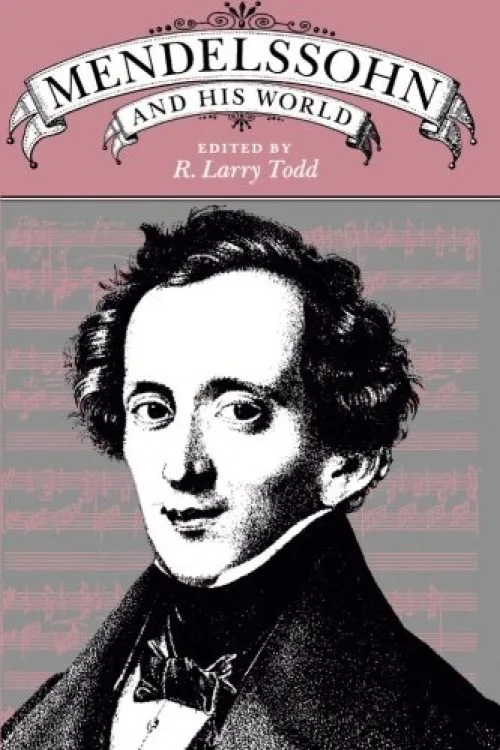 Mendelssohn and His World