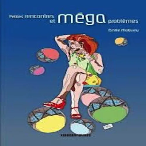 Petites Rencontres et Mega Problemes