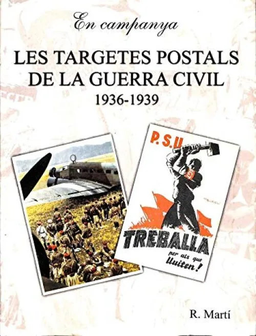 Les targetes postals de la guerra civil 1936-1936