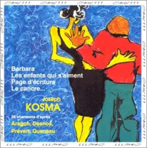 Chansons D'Apres Prevert, Aragon, Desnos,Queneau, Carco, Croufer