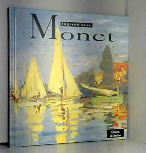 Monet Coll Regarde avec - 2 ed