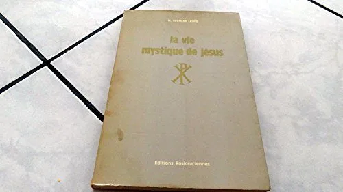 La vie mystique de jesus