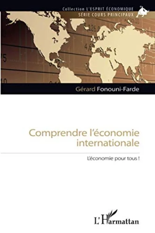 Comprendre l'Économie Internationale l'Économie pour Tous