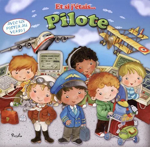 Et si j'étais... Pilote