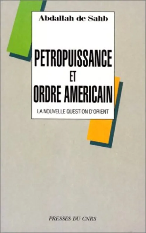 Pétropuissance et ordre américain