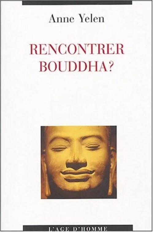 Rencontrer Bouddha