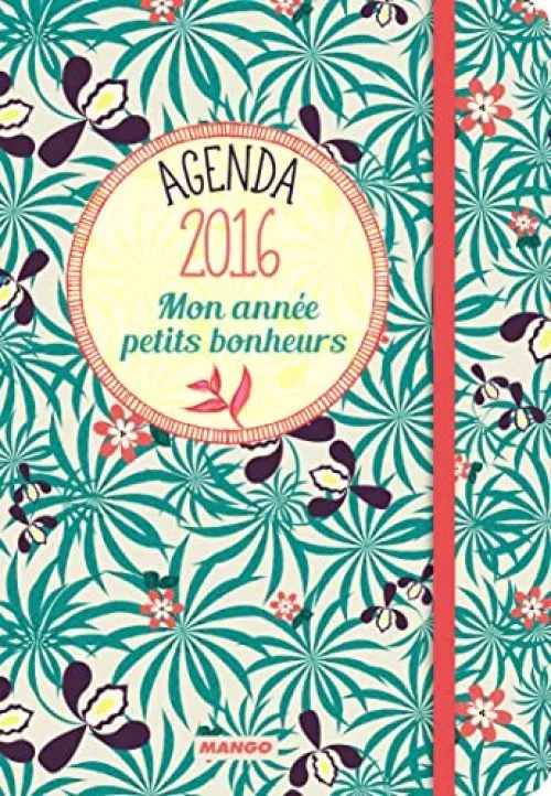 Agenda 2016, mon année petits bonheurs