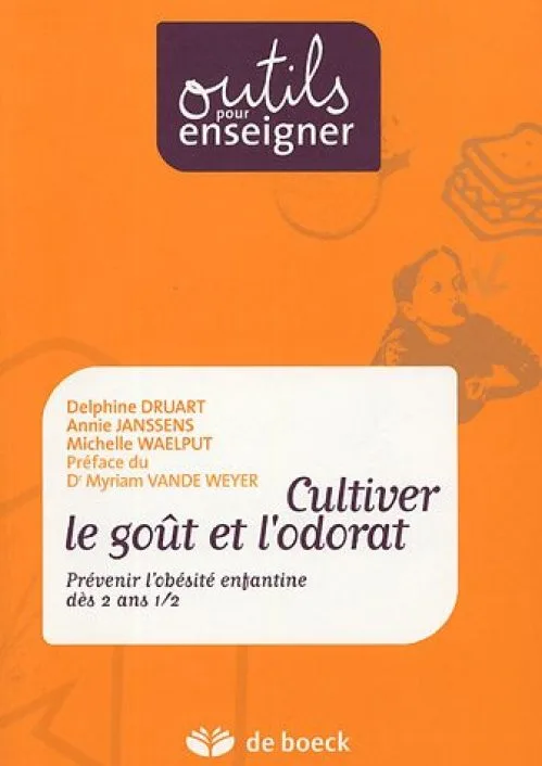 Cultiver le goût et l'odorat : Prévenir l'obésité enfantine dès 2 ans 1/2