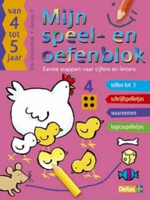 Mijn speel- en oefenblok - cijfers en letters (4-5 j.): Eerste stappen naar cijfers en letters