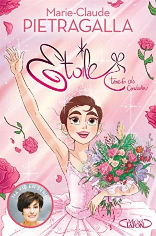 Etoile - tome 6 La Consécration (6)