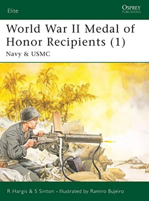 World War II Medal of Honor Recipients (1): Navy & USMC
