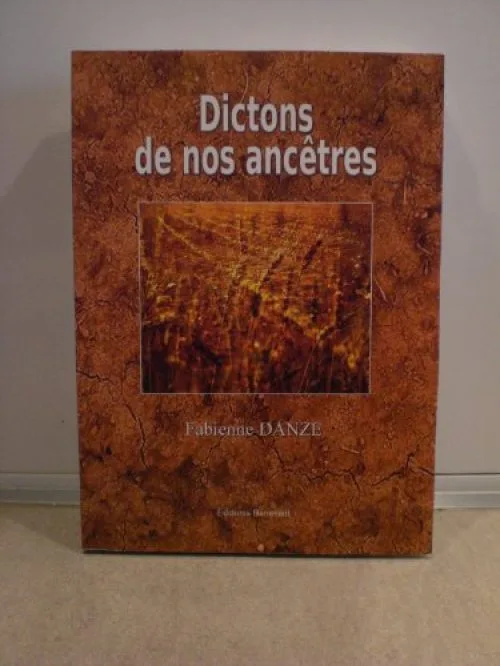 Dictons de Nos Ancetres