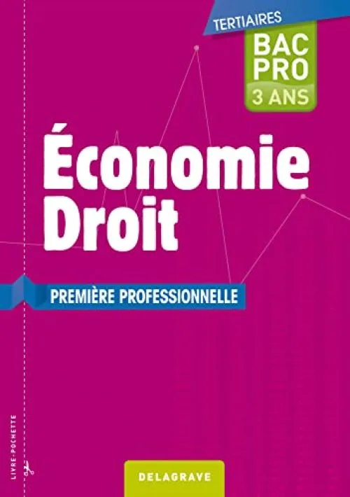 Economie droit 1re Bac Pro