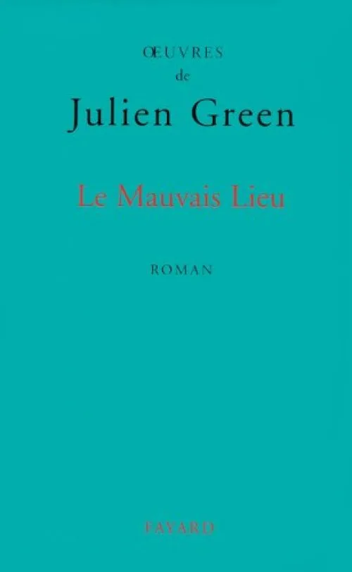 Le Mauvais Lieu