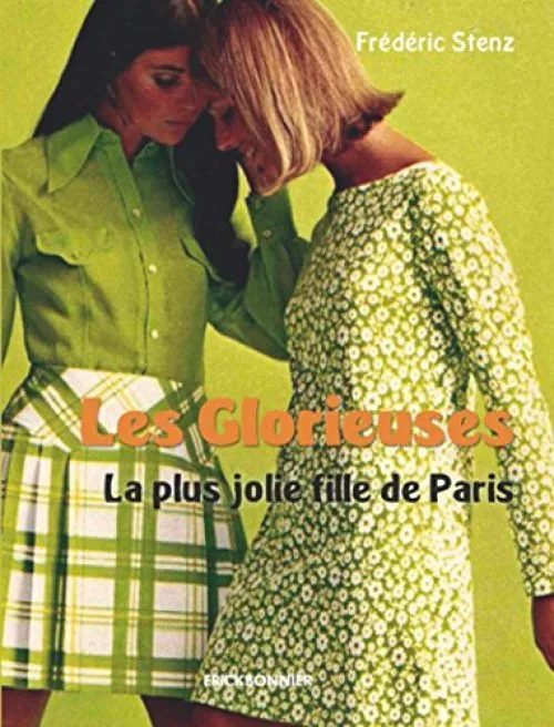Les Glorieuses - La plus jolie fille de Paris