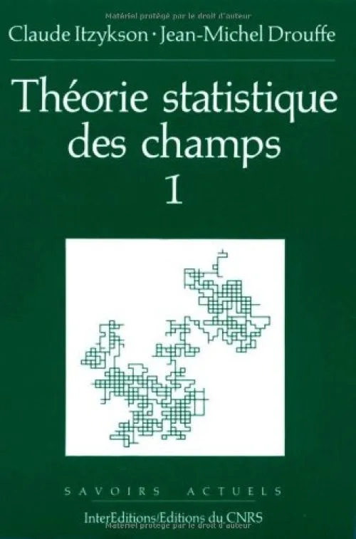 Théorie statistique des champs