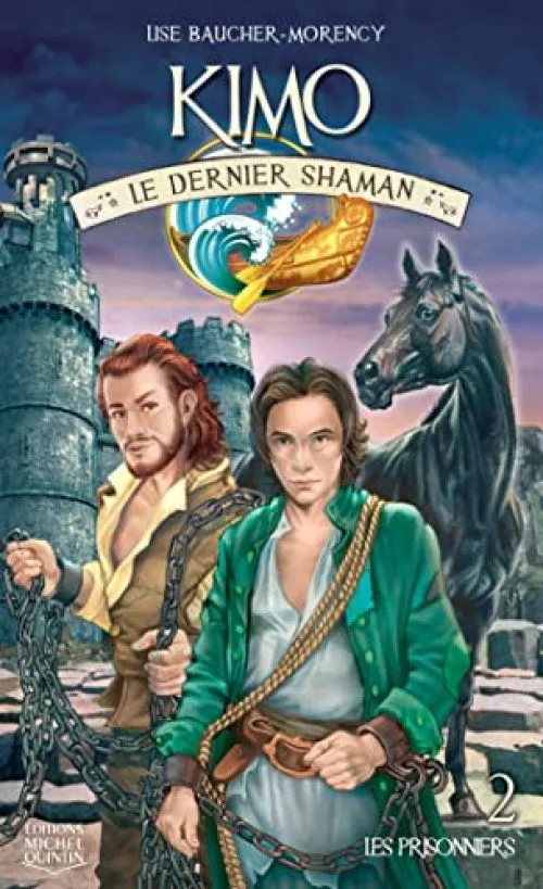 Kimo le dernier shaman - tome 2 Les prisonniers