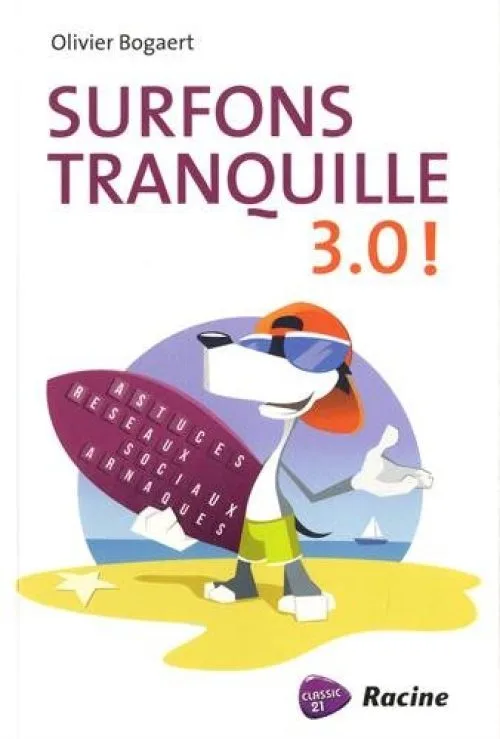 Surfons tranquille 3.0 !