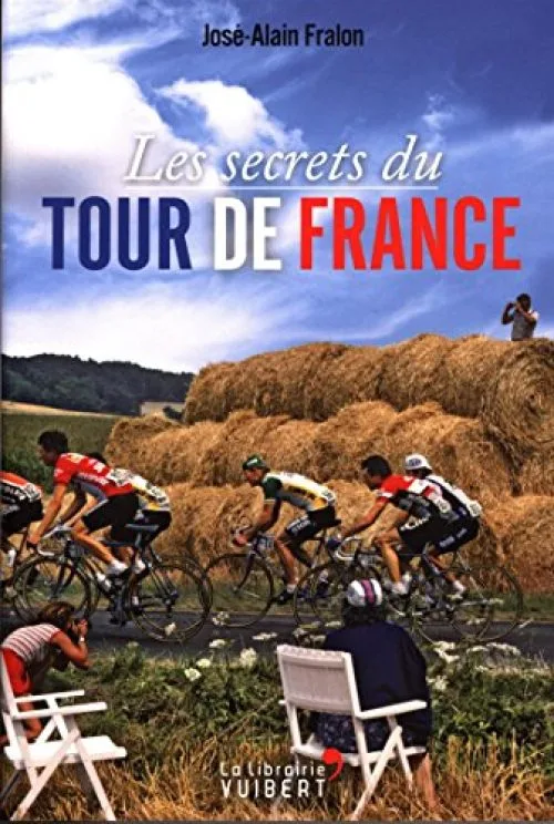 Les secrets du tour de France