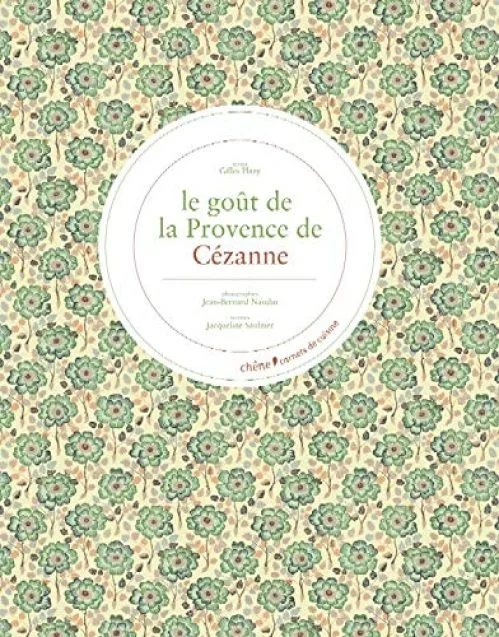 Le Goût de la Provence de Cezanne