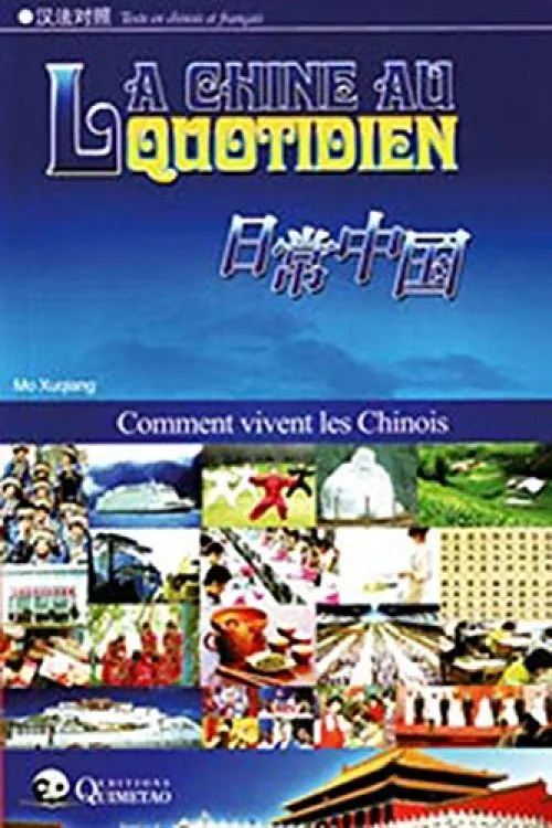 Chine au quotidien (la)