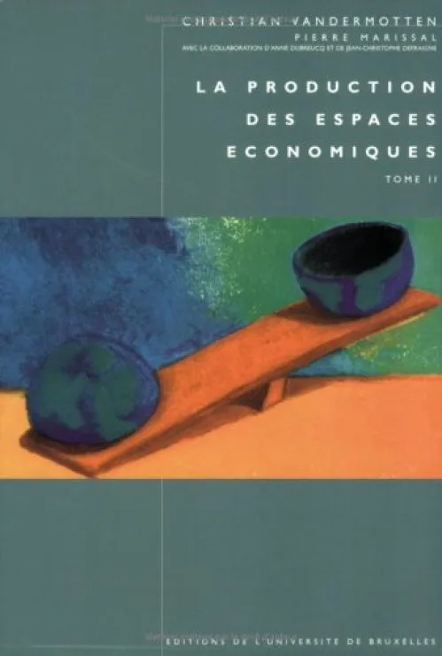 La production des espaces économique tome 2