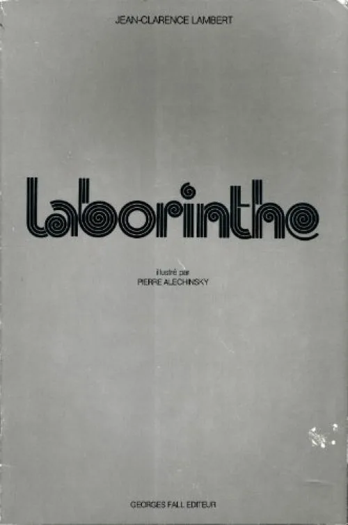 Laborinthe - Illustrations par Pierre Alechinsky