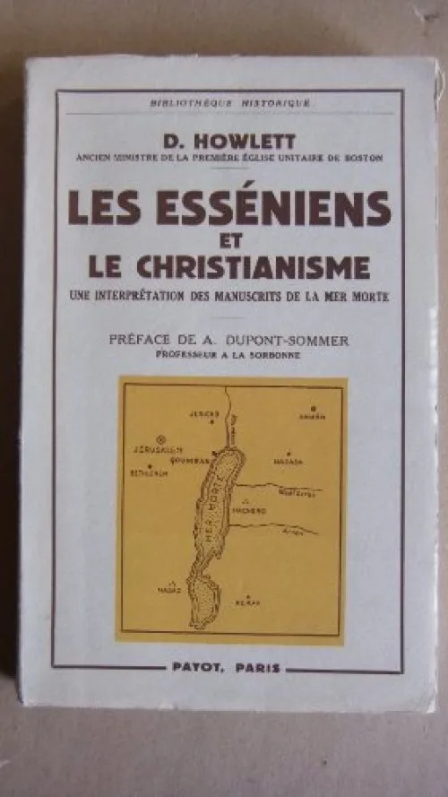 Les esséniens et le christianisme - Une interprétation des manuscrits de la mer morte
