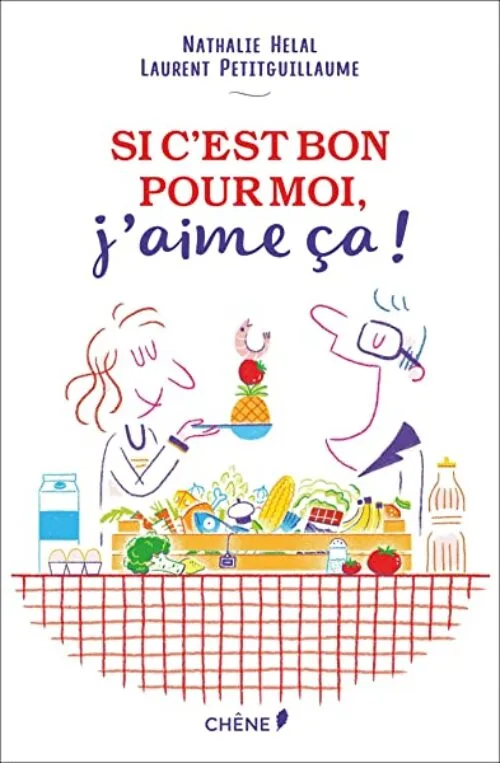 Si c'est bon pour moi, j'aime ça !