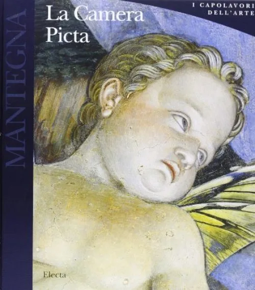 Mantegna. LA Camera Degli Sposi