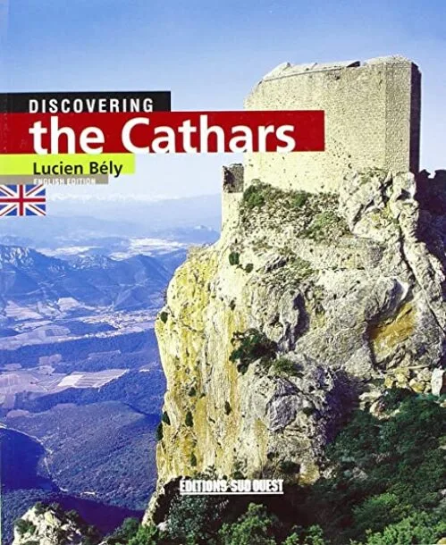 Connaitre les Cathares (Angl)