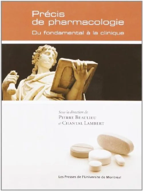 Précis de pharmacologie. Du fondamental à la clinique