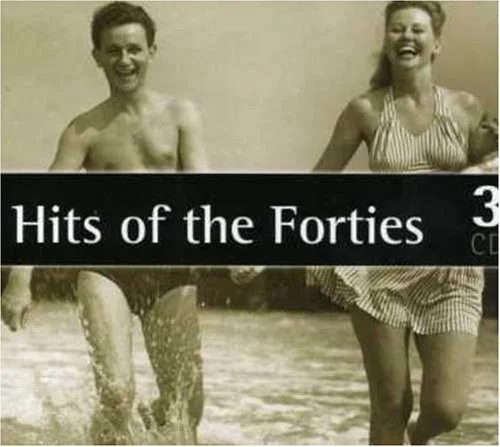 Hits of the Forties