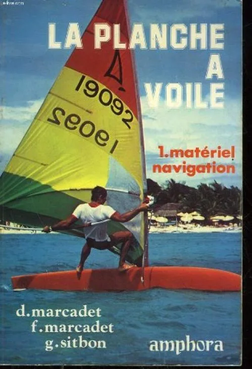 La planche a voile - 1 - materiel navigation