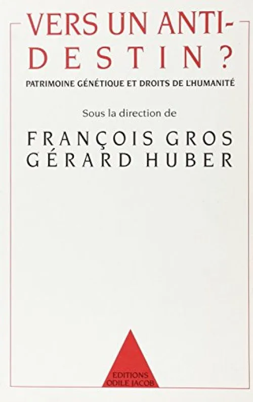 Vers un anti-destin ? Patrimoine génétique et droits de l'humanité