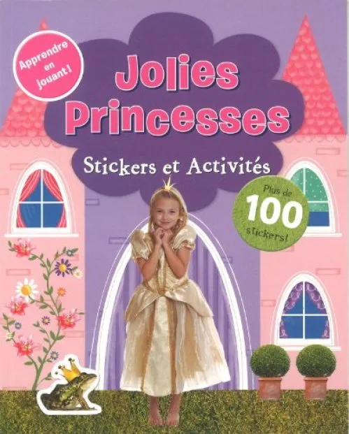 Jolies princesses : Stickers et activités