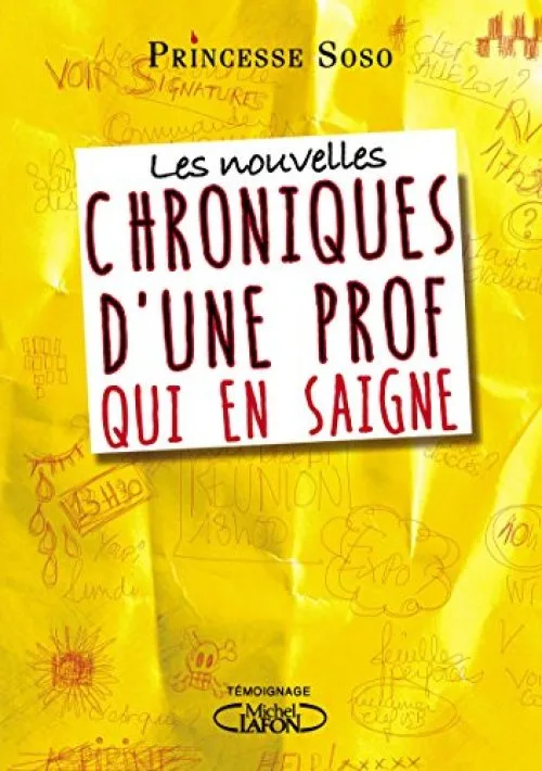 Les nouvelles chroniques d'une prof qui en saigne