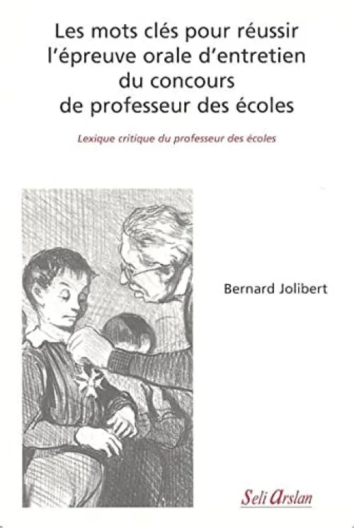 Les mots clés pour réussir l'épreuve orale d'entretien du concours de profess...