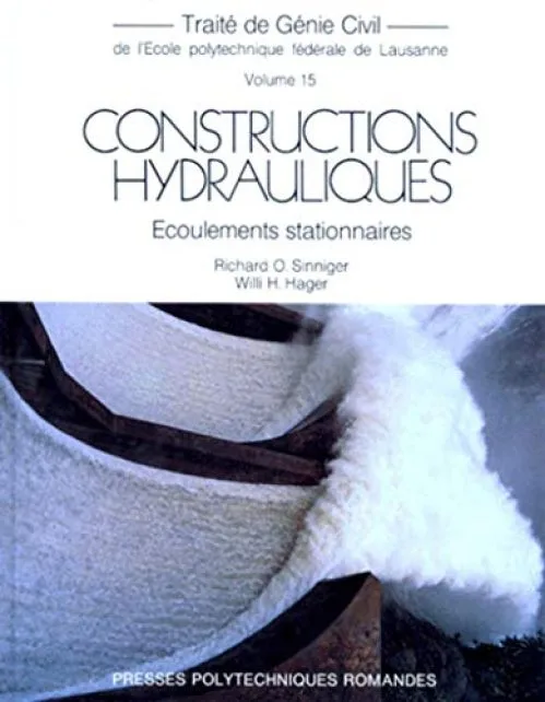 CONSTRUCTIONS HYDRAULIQUES. Ecoulements stationnaires