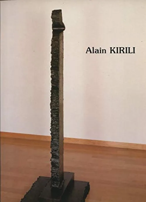Alain Kirili : Galerie Adrien Maeght... Paris... 1984 (Plaquette)